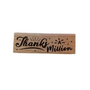 Thanks a Million Wooden Sign